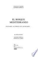 El bosque mediterráneo