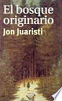 El bosque originario