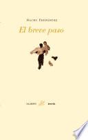 El breve paso