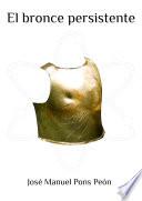 El bronce persistente