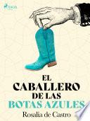 El caballero de las botas azules