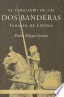 El caballero de las Dos Banderas