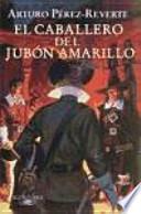 El caballero del jubón amarillo