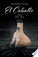 El Caballo