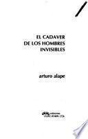 El cadáver de los hombres invisibles