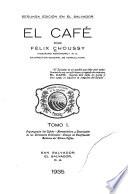 El cafe, por Felix Choussy, t. 1-3