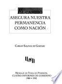 El cambio asegura nuestra permanencia como nación