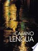 El camino de la lengua