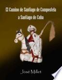 El Camino de Santiago de Compostela a Santiago de Cuba