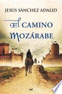 El camino mozárabe