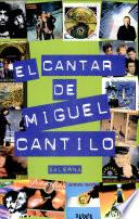El cantar de Miguel Cantilo