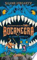 El caos estalla (Las aventuras de Finn en Bocanegra 3)