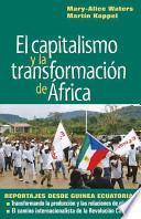 El capitalismo y la transformacion de Africa