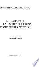 El carácter de la escritura China como medio poético