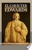 El Carácter Inspirador del Rev. Jonathan Edwards