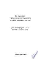 El carlismo y las guerras carlistas