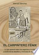 El carpintero Fénix