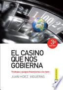 El casino que nos gobierna