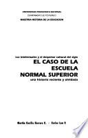 El caso de la Escuela Normal Superior