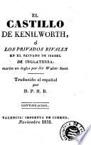 El Castillo de Kenilworth, ó, Los privados rivales en el reinado de Isabel de Inglaterra