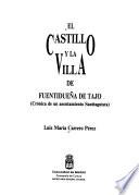 El castillo y la villa de Fuentidueña de Tajo