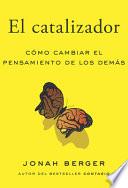 El Catalizador (the Catalyst, Spanish Edition)