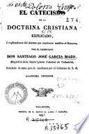 El Catecismo de la doctrina cristiana explicado, ó, Explicaciones del Astete que convienen tambien al Ripalda