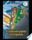 El catolicismo popular en la Argentina
