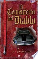 El Cementerio del Diablo (Serie El libro sin nombre 3)