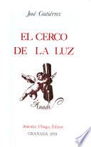 El cerco de la luz
