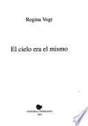 El cielo era el mismo