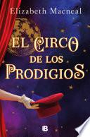 El circo de los prodigios / Circus of Wonders