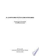 El clientelismo político como intercambio