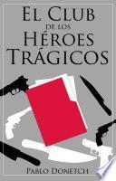 El Club de Los Héroes Trágicos