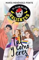 El Club de los Valientes 3 - Tal y como eres