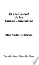 El Club Social de las Chicas Temerarias