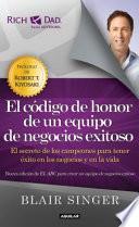 El Código de Honor de un Equipo de Negocios Exitoso / Team Code of Honor: the Secrets of Champions in Business and in Life 