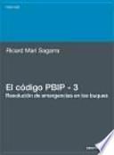 El código PBIP 3. Resolución de emergencias en los buques