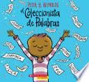 El Coleccionista de Palabras (The Word Collector)