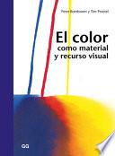 El color como material y recurso visual