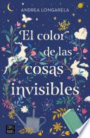 El color de las cosas invisibles