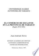 El comercio de esclavos en la provincia de Tabasco (siglos XVI-XIX)