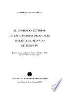 El comercio exterior de las Canarias orientales durante el reinado de Felipe IV