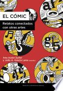 El cómic. Relatos conectados con otras artes