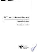 El Comité de Empresa Europeo
