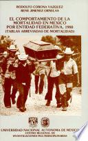 El comportamiento de la mortalidad en México por entidad federativa, 1980