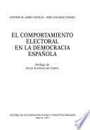 El comportamiento electoral en la democracia española