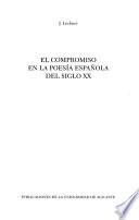 El compromiso en la poesía española del siglo XX