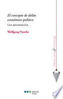 El concepto de delito económico-político