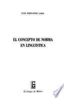 El concepto de norma en lingüística